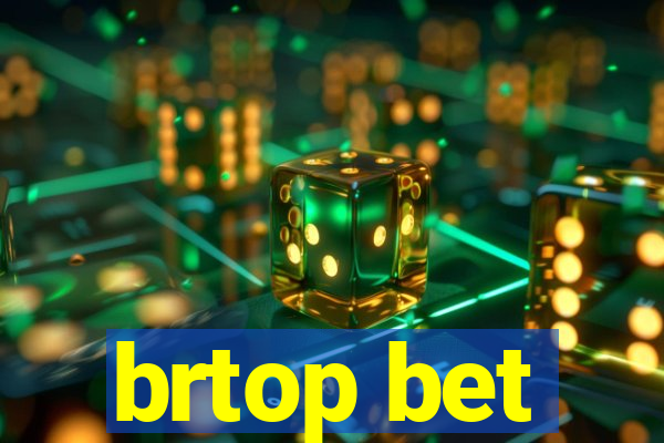 brtop bet